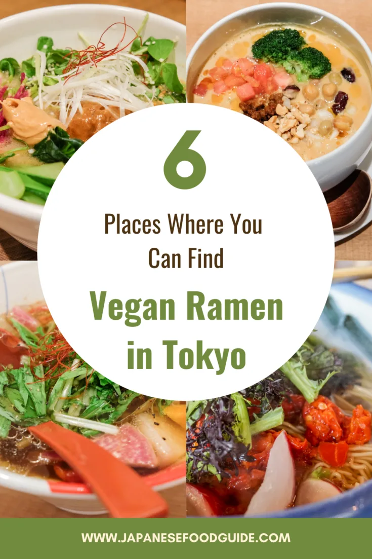 Pin for this post - Where to Find Vegan Ramen in Tokyo.
