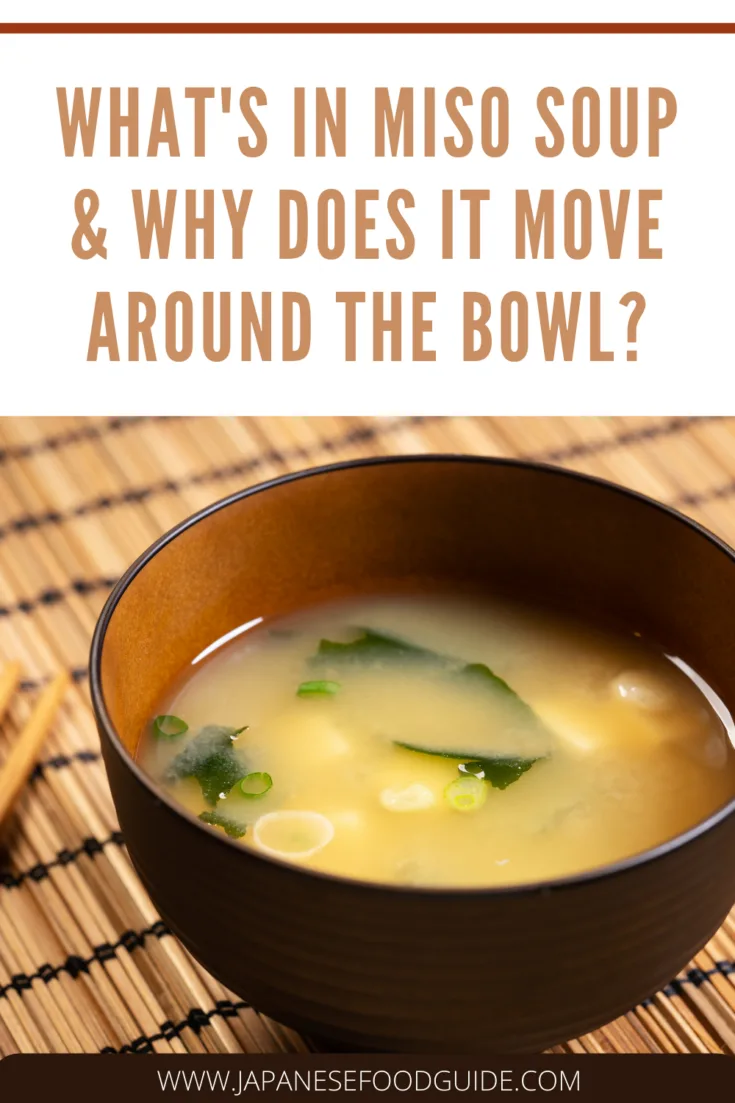 Pin for this post - What's in Miso Soup and Why Does It Move Around the Bowl?