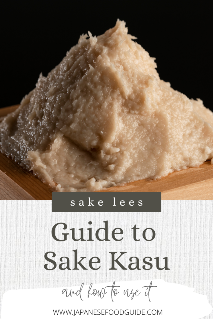 Pin for this post - A Guide to Sake Kasu and How to Use It