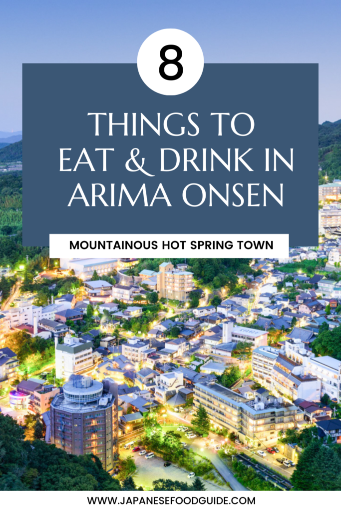 Pin for this post - Arima Onsen Food Guide